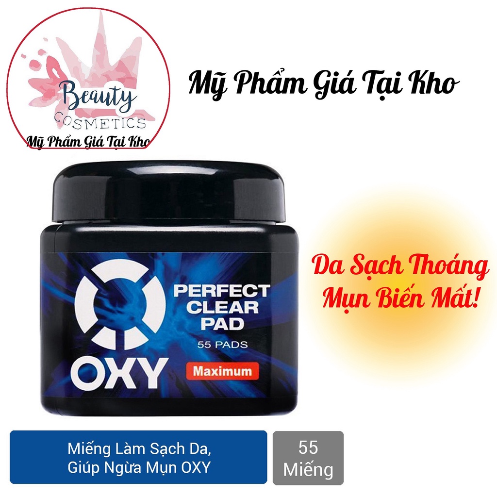 Miếng Làm Sạch Da Mặt Oxy - Oxy Perfect Clear Pad (55 Miếng)