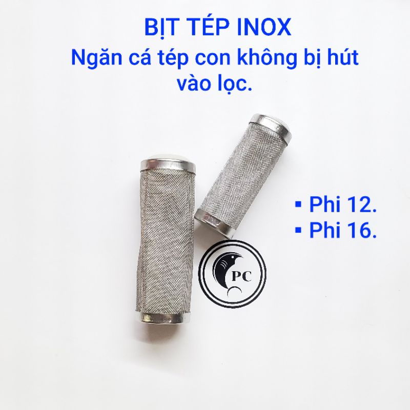 Bịt Tép Inox chất lượng tốt ngăn chặn không cho cá con rơi vào lọc