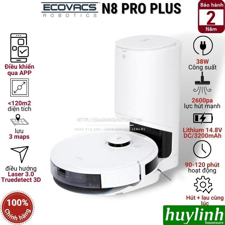 [Mã ELHA10 giảm 6% đơn 5TR] Robot hút bụi lau nhà Ecovacs Deebot N8 PRO PLUS - Tự động đổ rác