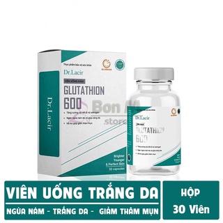 Viên uống trắng da mờ nám glutathione 600 đr lacir