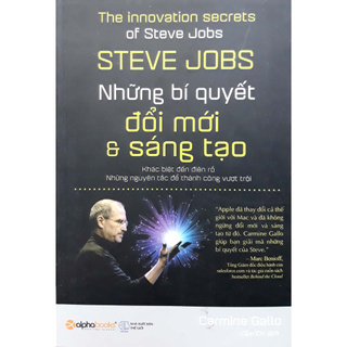 Sách - Steve Jobs - Những Bí Quyết Đổi Mới Và Sáng Tạo (Tái Bản 2017)