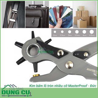 Kìm bấm lỗ tròn nhiều cỡ MasterProof – Đức