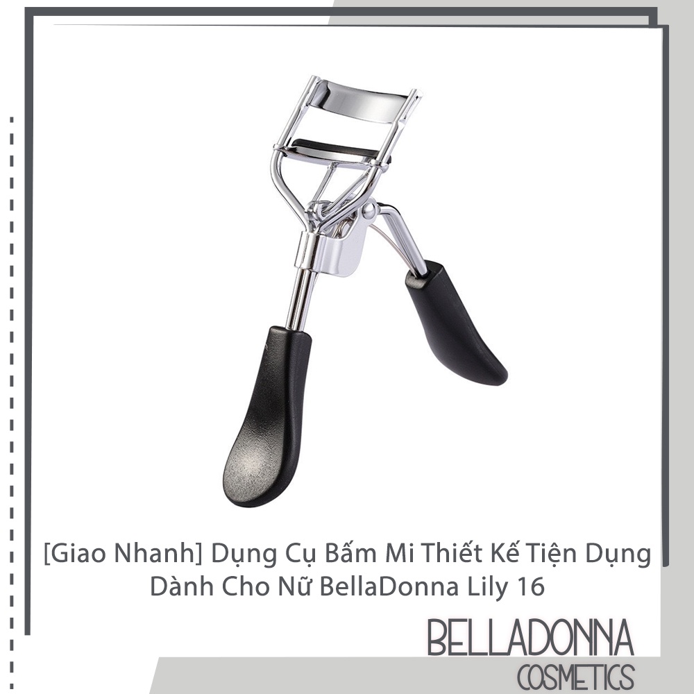 Dụng Cụ Bấm Mi Thiết Kế Tiện Dụng Dành Cho Nữ BellaDonna Lily 16