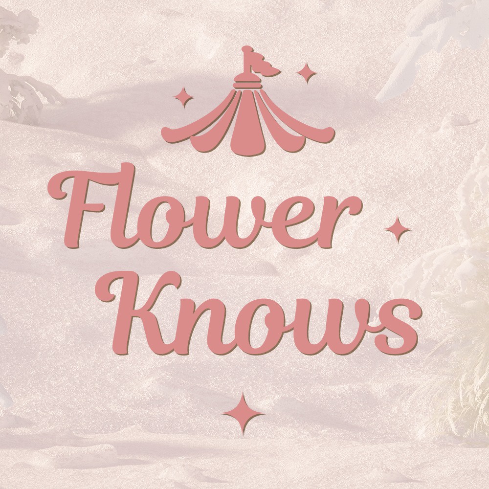 [Flower Knows Official Store]-Giảm 10%-tối đa 10,000 VNĐ cho đơn tối thiểu 0 VNĐ
