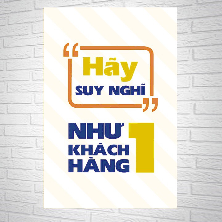 Tranh Treo Tường - Hãy Suy Nghĩ Như Một Khách Hàng