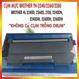 Cụm mực hộp mực máy in brother hl 2240d, 2260d, 2130, 2240dn, 2240dw, 2260dn, 2260dw tn 2240-2280-2260