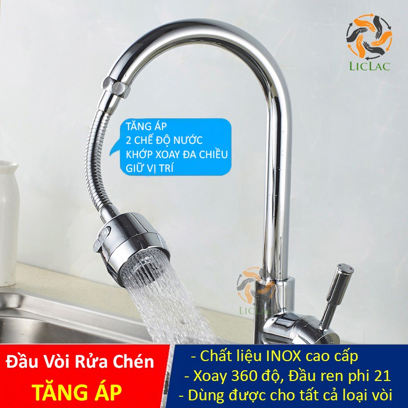 Đầu Vòi Rửa Chén TĂNG ÁP Loại TO xoay 360 độ chất liệu INOX chắc chắn, thiết kế 2 chế độ giúp tiết kiệm nước - LICLAC