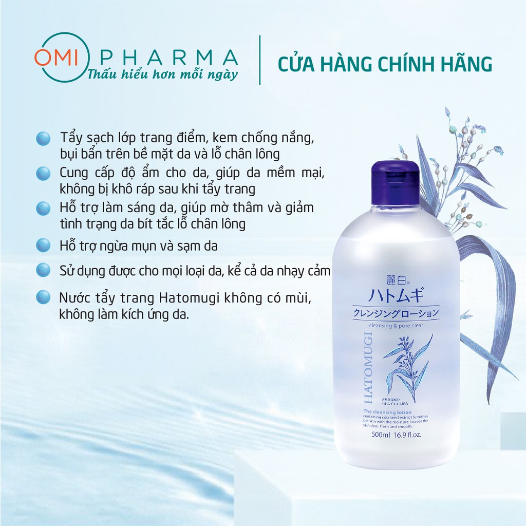 Nước Tẩy Trang Sạch Sâu Lỗ Chân Lông, Dưỡng Ẩm Và Làm Sáng Da Hatomugi Nhật Bản 500ml