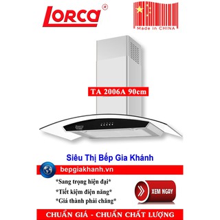 Máy hút mùi nhà bếp dạng kính cong Lorca TA 2006A 70/90