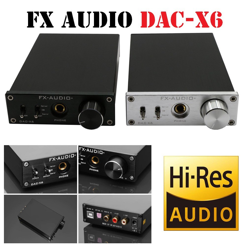 Thiết bị giải mã âm thanh chất lượng cao DAC FX-AUDIO X6 - Bộ DAC nghe nhạc cực chất FX Audio X6