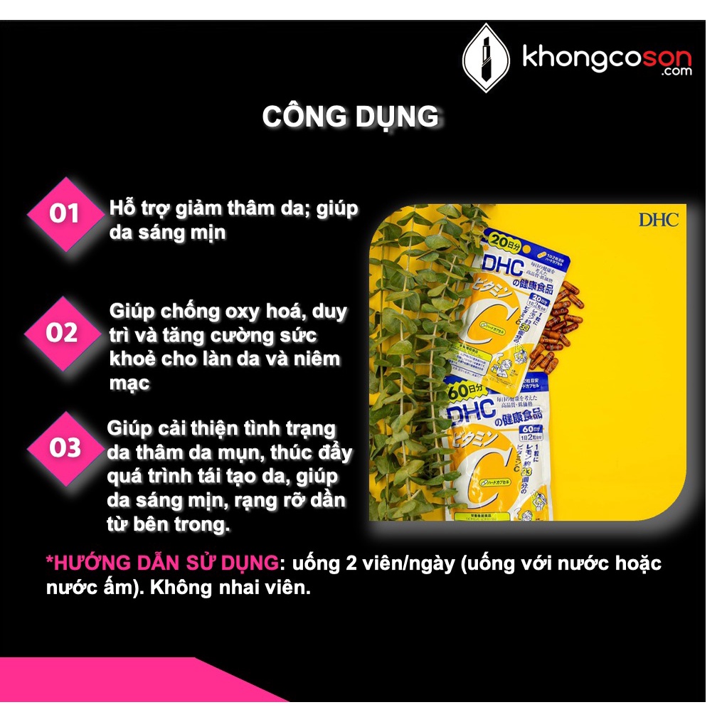 Viên Uống DHC Vitamin C Tăng Cường Sức Đề Kháng Chống Nắng Làm Đẹp Da Và Mờ Thâm Nhật Bản 30 và 90 Ngày - Khongcoson | Thế Giới Skin Care