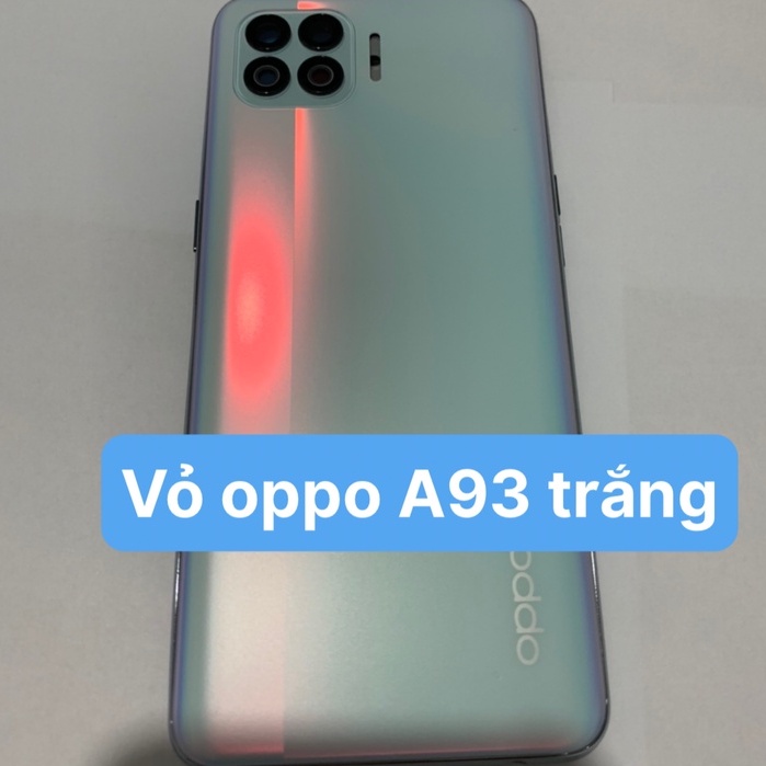 Bộ vỏ zin hãng oppo A93 Full bộ gồm lưng, xương, phím, cụm kính camera