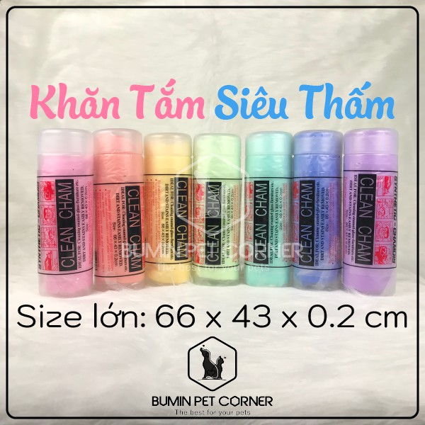 Khăn tắm cho chó mèo Siêu Thấm Hút Clean Cham