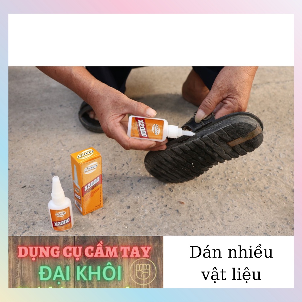 Keo Dán X2000 Siêu Dính, Keo Dán Đa Năng Dán Gỗ, Vải, Gốm Sứ, Nhựa An Toàn Với Da Tay