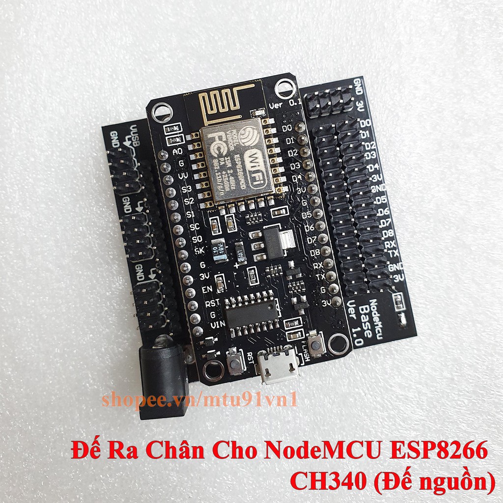 Đế Ra Chân Cho Node MCU ESP8266 CH340 (Đế nguồn)