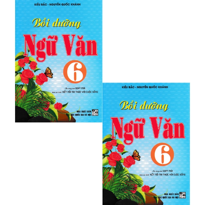 Sách - Bồi Dưỡng Ngữ Văn 6 (Bám Sát Sgk Kết Nối Tri Thức Với Cuộc Sống)