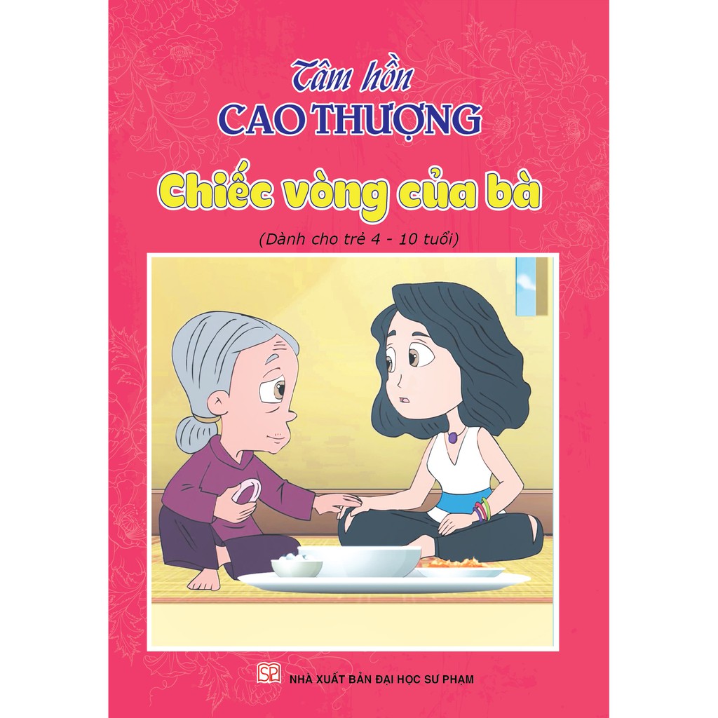 Sách - Tâm Hồn Cao Thượng Chiếc Vòng Của Bà