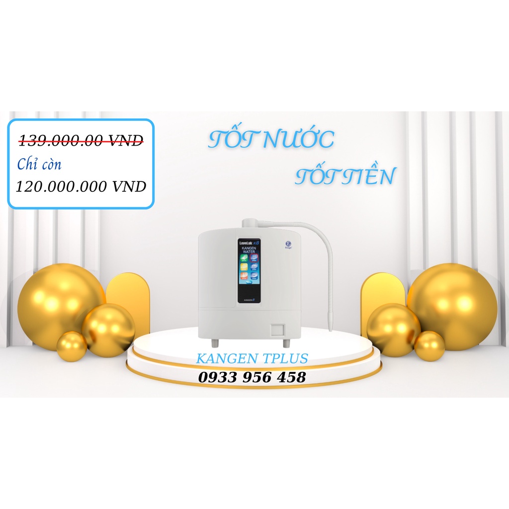 KANGEN LEVEUK K8 MÁY LỌC NƯỚC ĐIỆN GIẢI SỐ 1 NHẬT BẢN