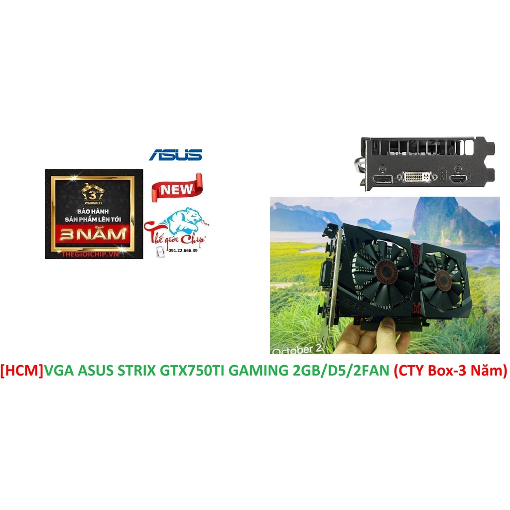 [HCM]VGA (Cạc màn hình) ASUS STRIX GTX750TI GAMING 2GB/D5/2FAN (CTY Box-3 Năm) | BigBuy360 - bigbuy360.vn