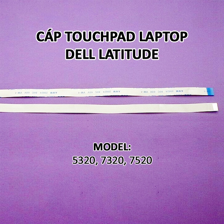 Cáp touchpad laptop Dell dòng LATITUDE 5320 7320 7520