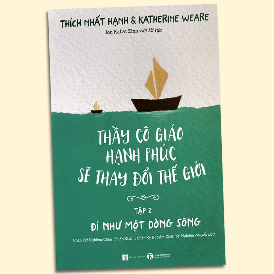 Sách - Thầy Cô Giáo Hạnh Phúc Sẽ Thay Đổi Thế Giới (Bộ 2 quyển) | BigBuy360 - bigbuy360.vn
