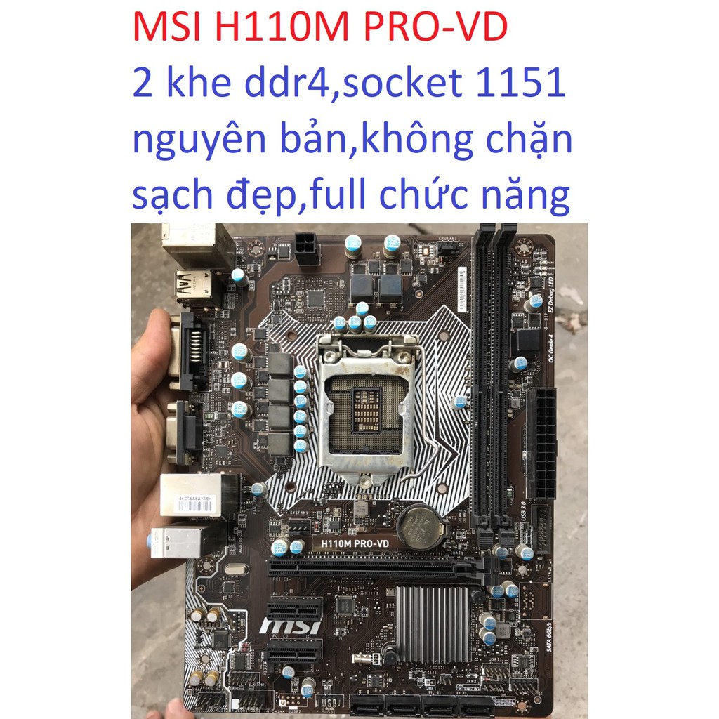 bo mạch chủ máy tính MSI H110M PRO VD 2 khe ram ddr4 socket 1151 v1 mainboard Main PC H110,cpu e5300