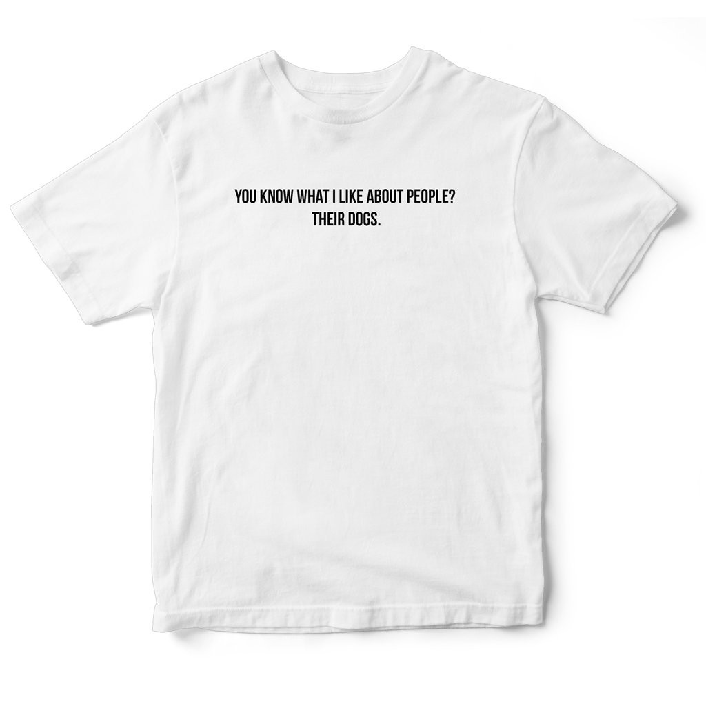 Áo thun unisex cotton 100% in chữ You know what I like about people? - quote tee.