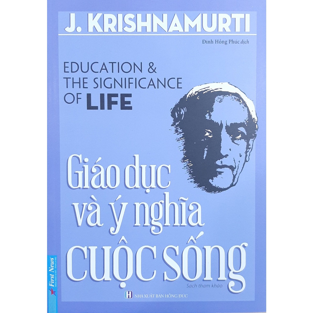 Sách - Giáo Dục Và Ý Nghĩa Cuộc Sống - Krishnamurti