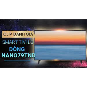 SMART TIVI NANOCELL LG 4K 43 INCH 43NANO79TND