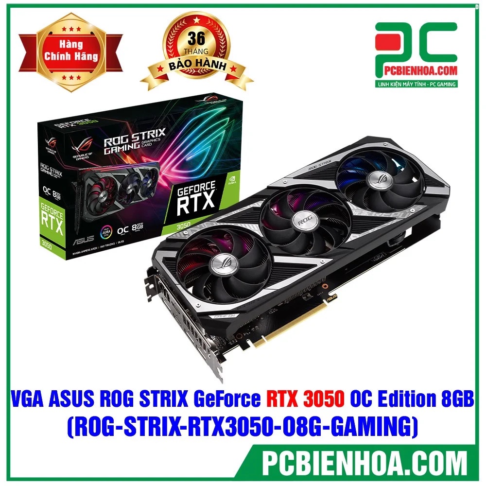 VGA  CARD MÀN HÌNH ASUS ROG STRIX GEFORCE RTX 3050 OC EDITION 8GB (ROG-STRIX-RTX3050-O8G-GAMING) NEW BOX HÃNG