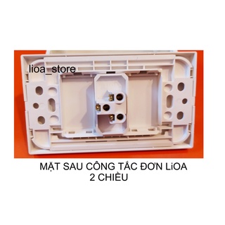 CÔNG TẮC ĐƠN 1 CHIỀU  VÀ 2 CHIỀU LiOA VỚI MẶT MODULE CONPT,