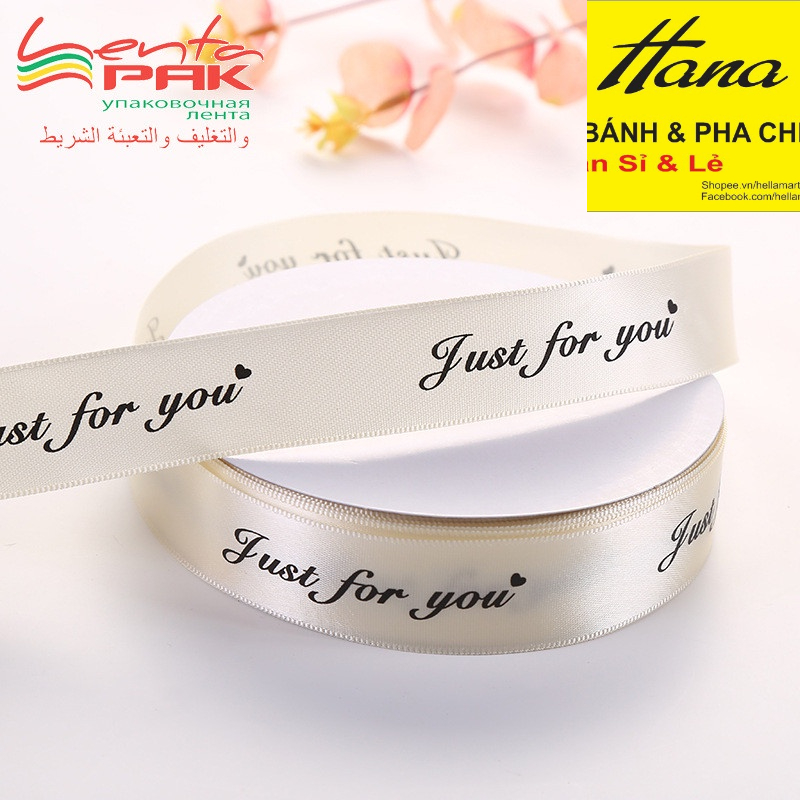 Ruy băng lụa Just for you bản 2,5cm dài 45m