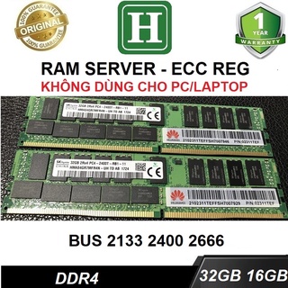 Ram Server DDR4 32GB, 16GB hoặc 8GB ECC REG bus 2666, 2400 hoặc 2133 tháo máy chính hãng, bảo hành 1 năm