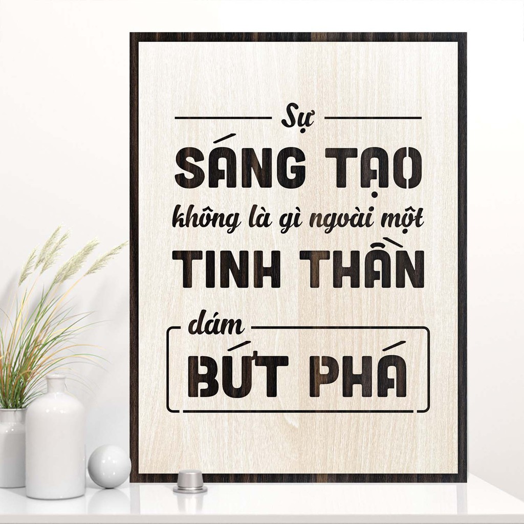 Tranh động lực TBIG110: Sự sáng tạo không là gì ngoài một tinh thần dám bứt phá