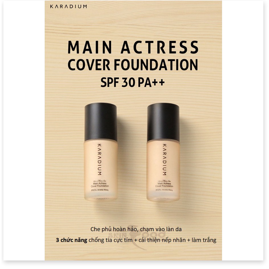 [Mã giảm giá] Kem Nền Mỏng Nhẹ Tự Nhiên, Che Khuyết Điểm Hoàn Hảo Karadium Main Actress Cover Foundation 30ml SPF30/PA++