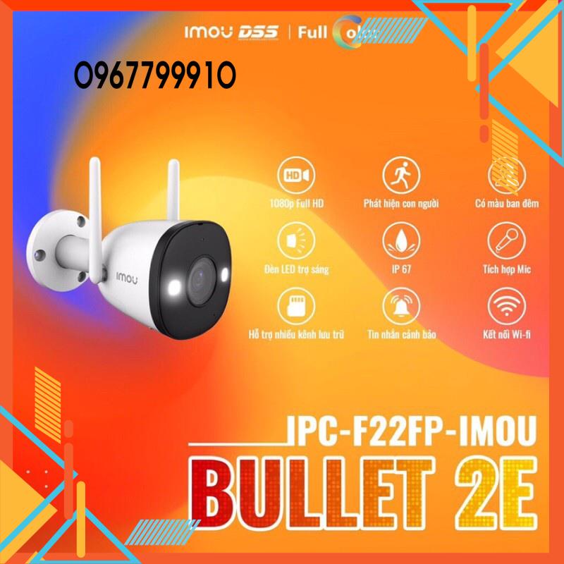 Camera Wifi IMOU F22FP 2MP 1080P Màu Ban Đêm - Camera Ngoài Trời Chính Hãng 100%, Bảo Hành 24 Tháng
