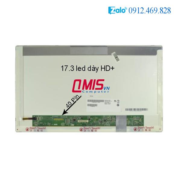 Màn hình laptop 17.3 inch led dày 30 pin 40 Pin HD+ FHD Cho Laptop DELL HP LENOVO ASUS ACER LG SAMSUNG - Renew