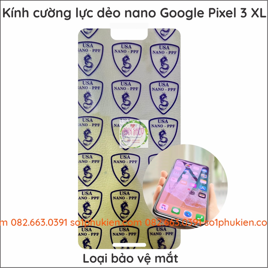 Dán cường lực Google Pixel 3 XL dẻo nano trong suốt, siêu bền, độ cường lực 9H+