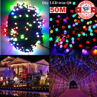 Dây đèn Led tròn Q8 dài 50m nháy nhiều màu trang trí Sân Vườn, Gia Đình, Quán, Noel ... Chúc Mừng Năm Mới quà Tết 2023