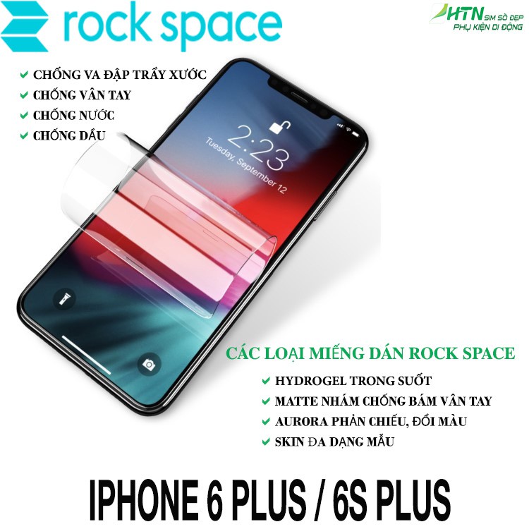 miếng dán PPF iPhone 6 Plus/ 6s Plus cao cấp rock space dán màn hình/ mặt sau lưng full viền bảo vệ mắt, tự phục hồi...