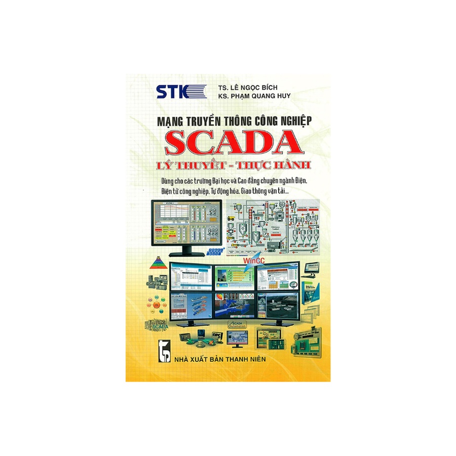 Sách - Mạng Truyền Thông Công Nghiệp Scada Lý Thuyết Thực Hành
