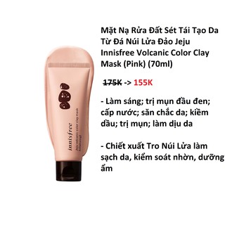 (SALE) Mặt Nạ Rửa Đất Sét Tái Tạo Da Từ Đá Núi Lửa Đảo Jeju Innisfree Volcanic Color Clay Mask (Pink)