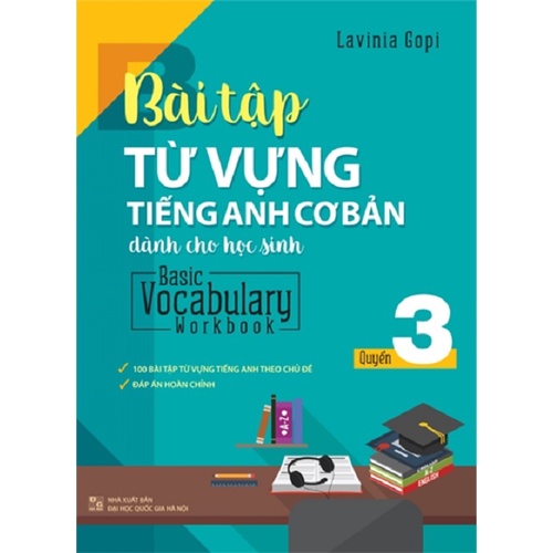 Sách - Bài Tập Từ Vựng Tiếng Anh Cơ Bản Dành Cho Học Sinh (Basic Vocabulary) - Tập 3