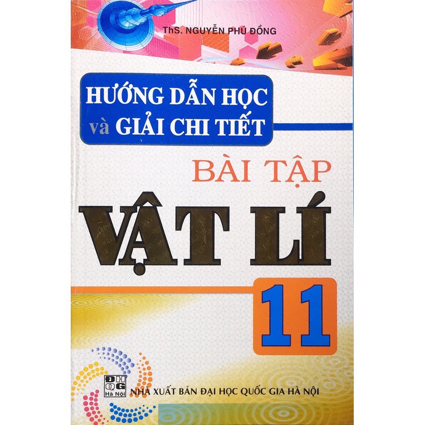 Sách - Hướng dẫn học và giải chi tiết bài tập vật lý 11