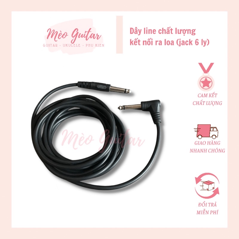 Dây line kết nối ra loa 3m / 5m chất lượng Dây cắm guitar ra loa jack 6 ly | Dây kết nối EQ chất lượng Mèo Guitar