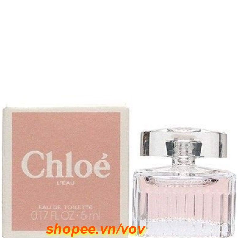 Nước Hoa Nữ 5Ml Chloé L'eau Edt, Vov Cung Cấp & Bảo Trợ.