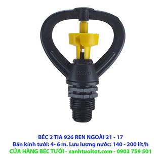 Bộ 10 BÉC TƯỚI 2 TIA 926 REN NGOÀI 17 - 21