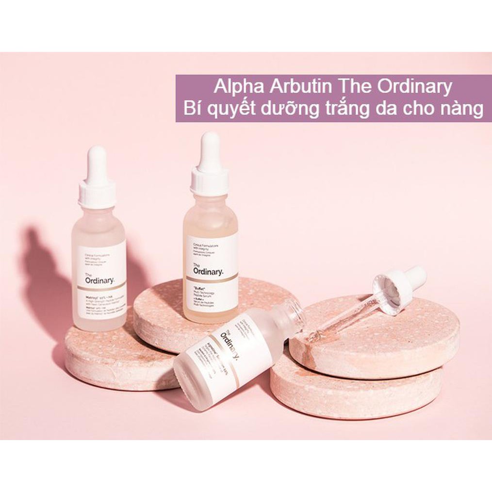 Serum odinary dưỡng trắng da ALPHA ARBUTIN 2% + HA 30ml . Chính hãng