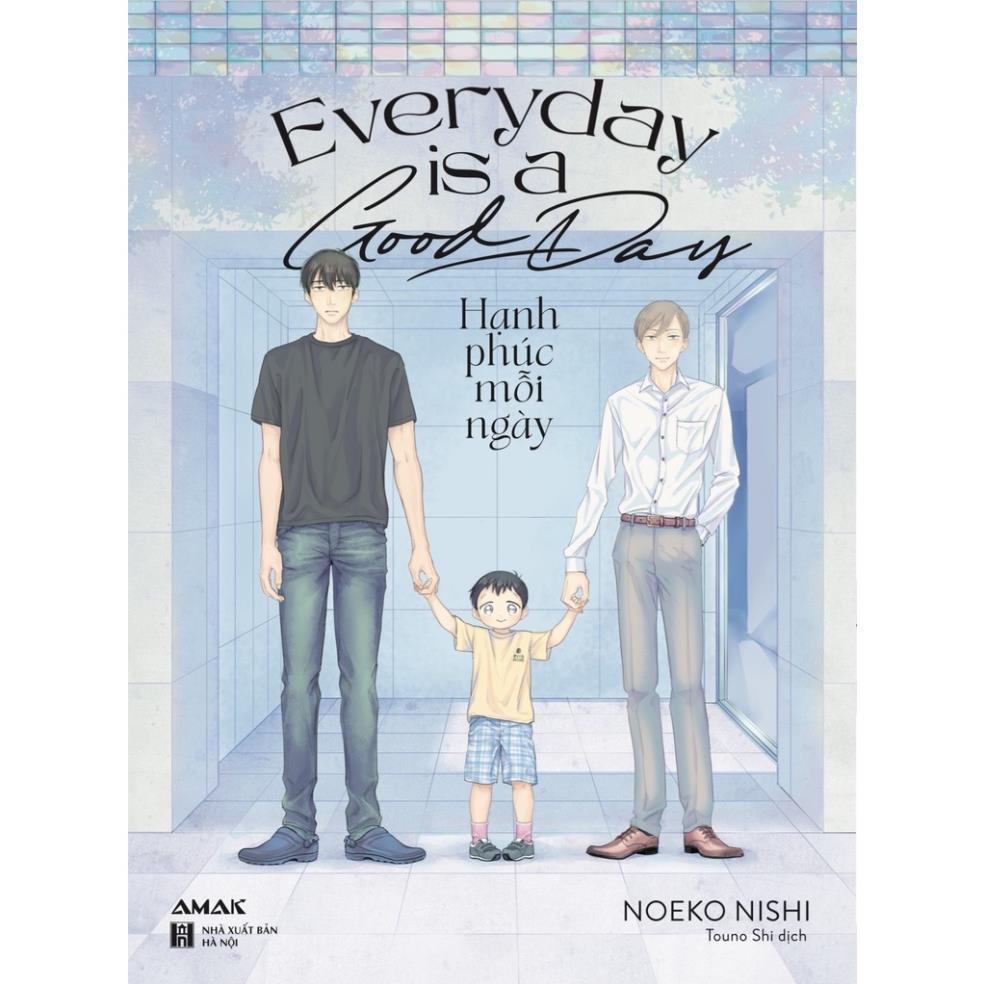 Sách - Everyday is a good day - Hạnh phúc mỗi ngày - AMAK