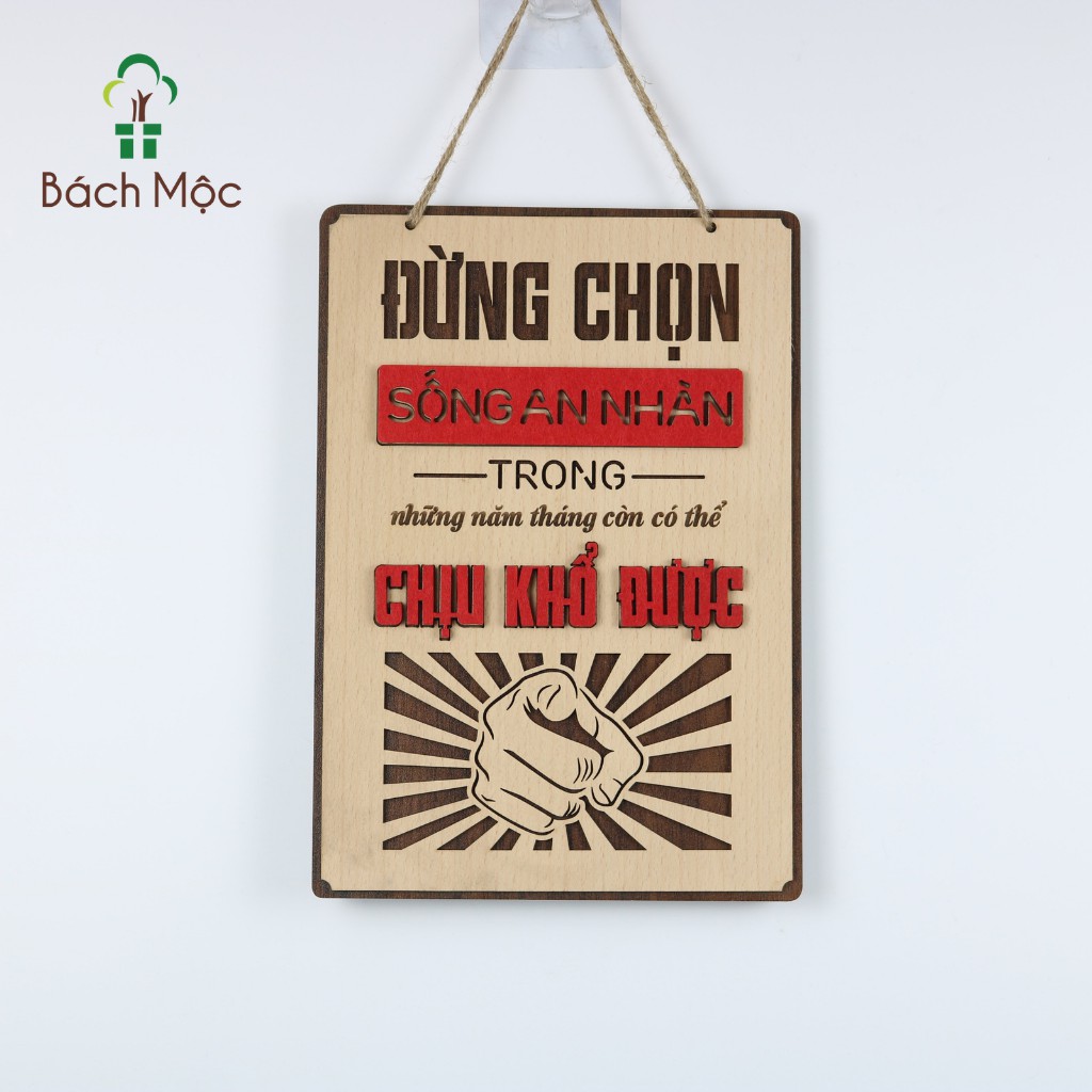 Bảng Gỗ Decor Khẩu Hiệu Tiếng Việt BÁCH MỘC Trang Trí Cửa Hàng Tạo Động Lực Cỡ Lớn